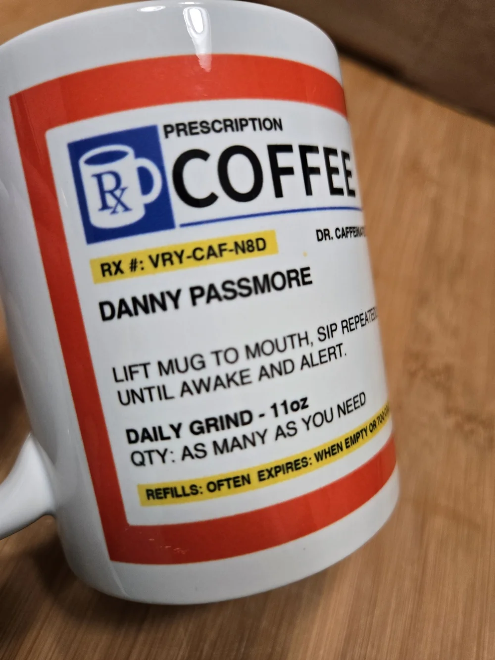 Prescription Coffee Novelty Mug - RX #: VRY-CAF-N8D DR. CAFFEINATED